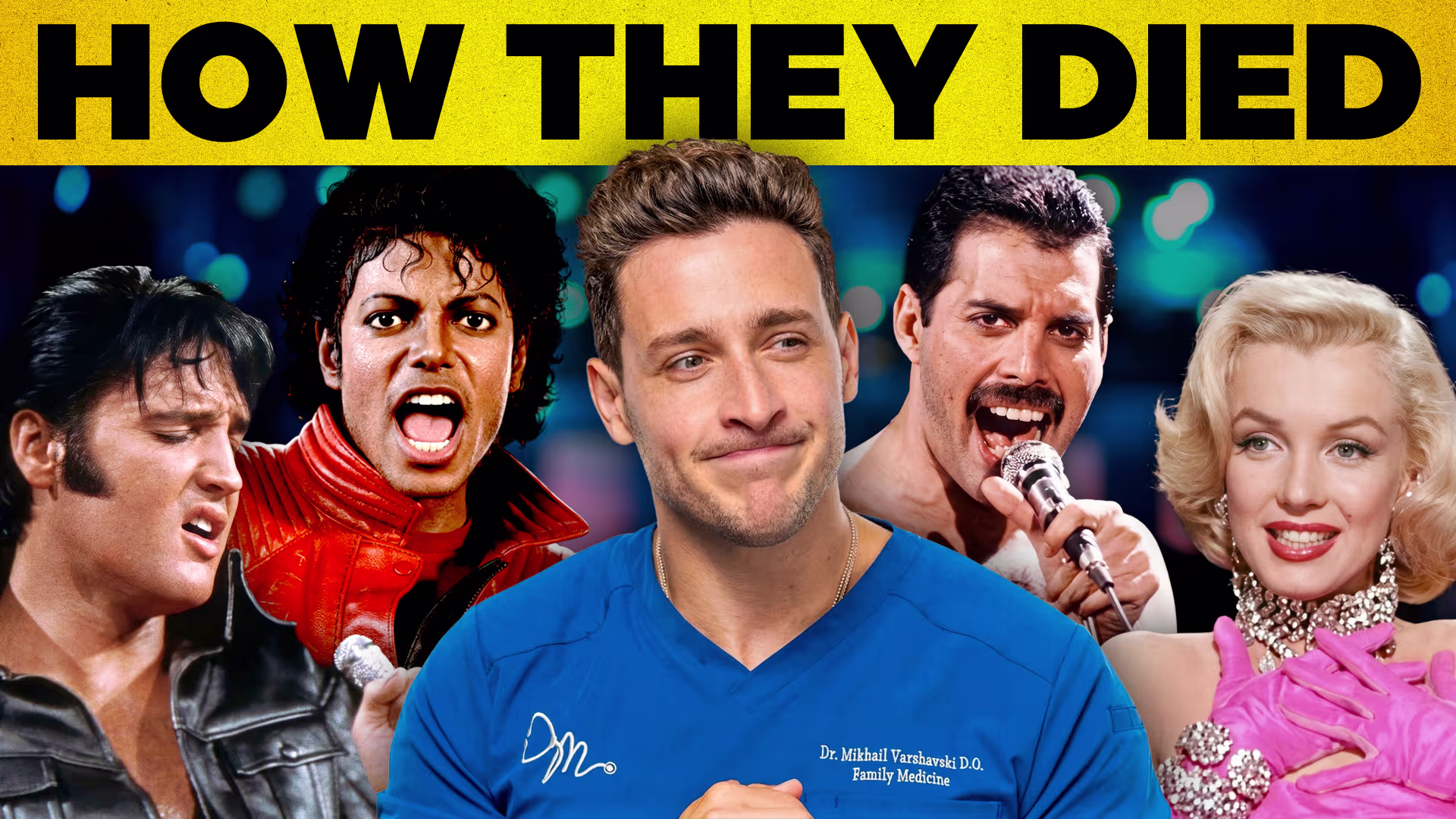 Dr. Mike surrounded by images of Elvis, Michael Jackson, Freddie Mercury, and Marilyn Monroe, text reads 'How They Died'