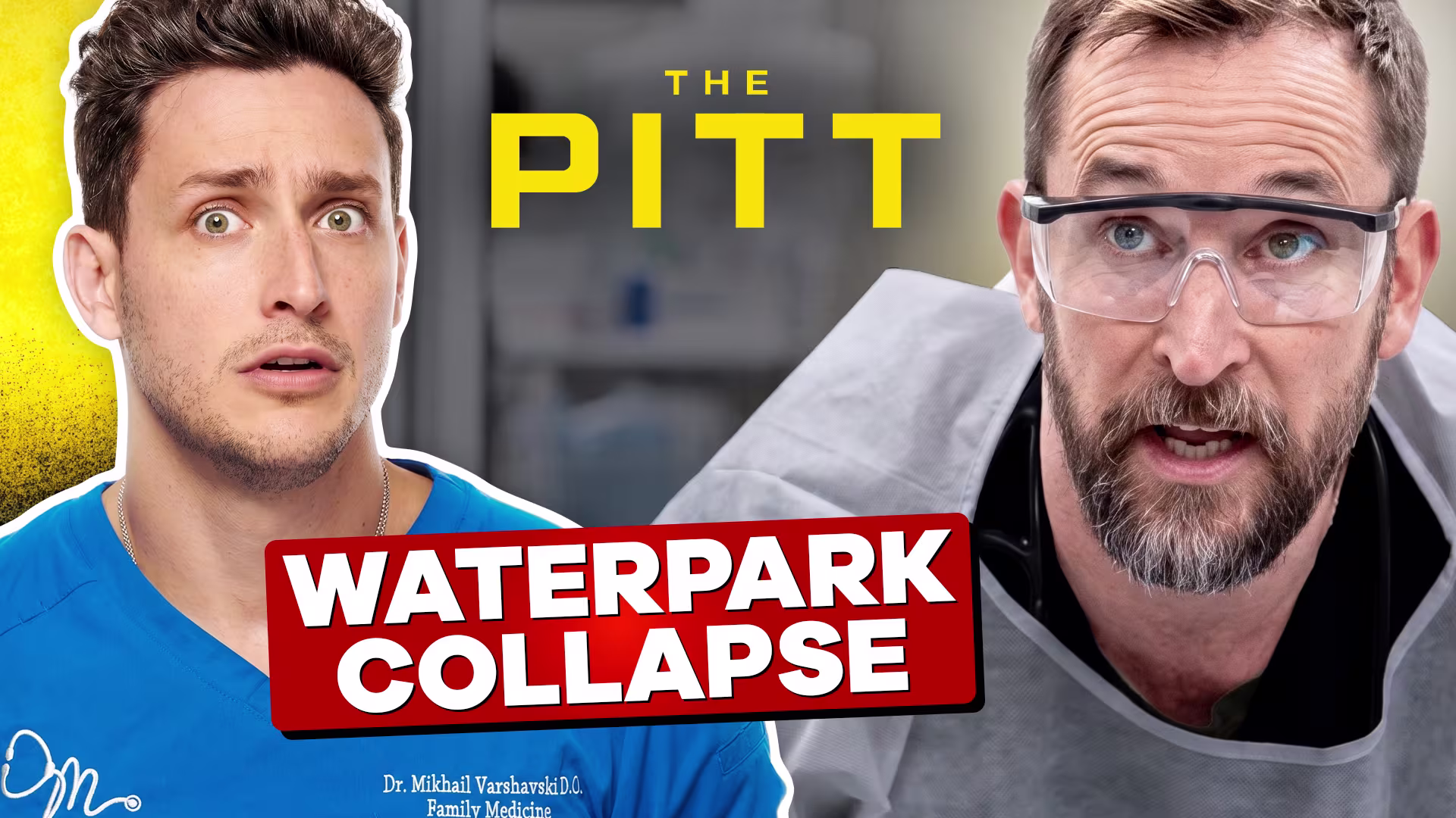 Dr. Mike looking shocked next to a scene from The Pitt, text reads 'Waterpark Collapse'