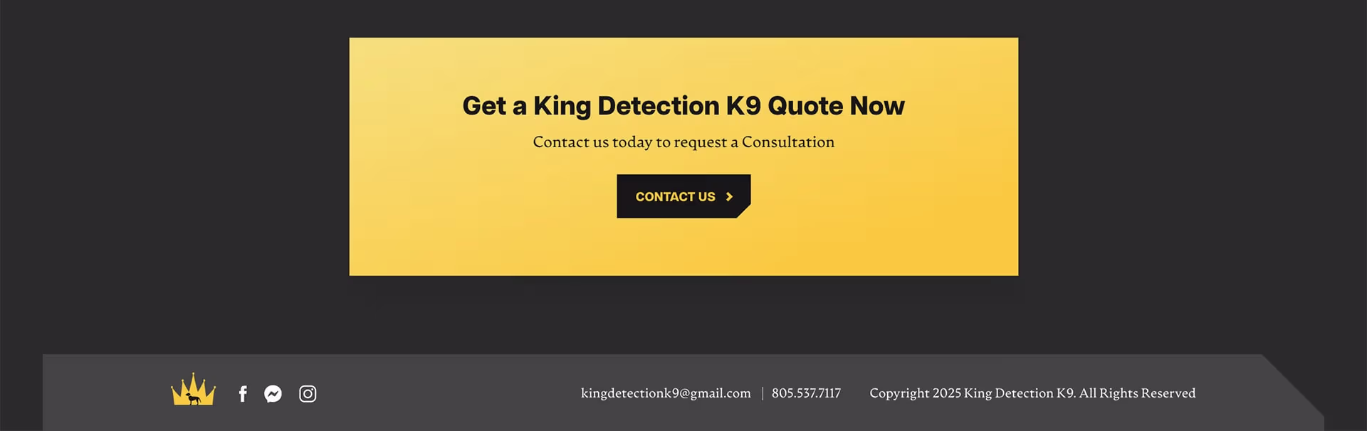 Yellow call-to-action banner inviting users to request a King Detection K9 quote, with contact details in the footer.